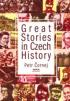 GREAT STORIES IN CZECH HIRTORY