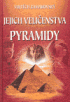 JEJICH VELIENSTVA PYRAMIDY