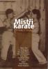 MISTI KARATE - Pbhy a osudy