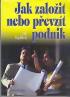 Jak zaloit nebo pevzt podnk