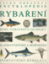 Velká obrazová encyklopedie Rybaření