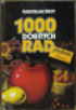 1000 dobrch rad zahrdkm