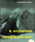 K vrcholm nebeskch hor