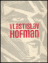 VLASTISLAV HOFMAN