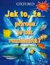 JAK TO, ŽE... PŘÍRODA JE TAK ROZMANITÁ?