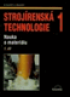 Strojrensk technologie 1. 1. dl, Nauka o materilu