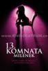 13. KOMNATA MILENEK