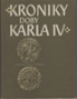 Kroniky doby Karla IV.