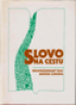 Slovo na cestu - parafrzovan text Novho zkona