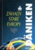 Zhady star Evropy