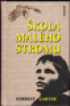 kola Malho stromu