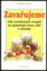 Zavaujeme, 246 osvdench recept...