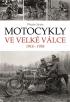 MOTOCYKLY VE VELK VLCE