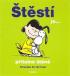 ŠTĚSTÍ JE ...PŘÍTULNÉ ŠTĚNĚ
