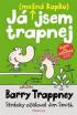 J (MON KAPKU) JSEM TRAPNEJ