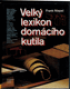 Velk lexikon domcho kutila