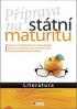 PPRAVA NA STTN MATURITU - LITERATURA