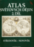 Atlas svtovch djin 2. dl - stedovk - novovk