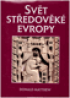 Svt stedovk Evropy