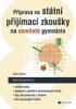 PPRAVA NA STTN PIJMAC ZKOUKY NA OSMILET GYMNZIA -