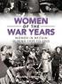 Women of the War Years: Women in Britain During 1939 to 1945