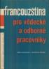 Francouztina pro vdeck a odborn pracovnky