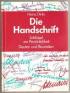 Die Handschrift - Schlssel zur Persnlichkeit.