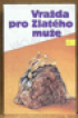 Vražda pro Zlatého muže