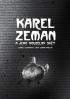 Karel Zeman a jeho kouzeln svt
