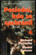 Posledn, kdo se zachrnil