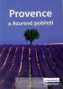 Provence a Azurové pobřeží - Lonely Planet