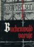 Buchenwald varuje