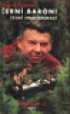 Černí baroni těsně před kremací